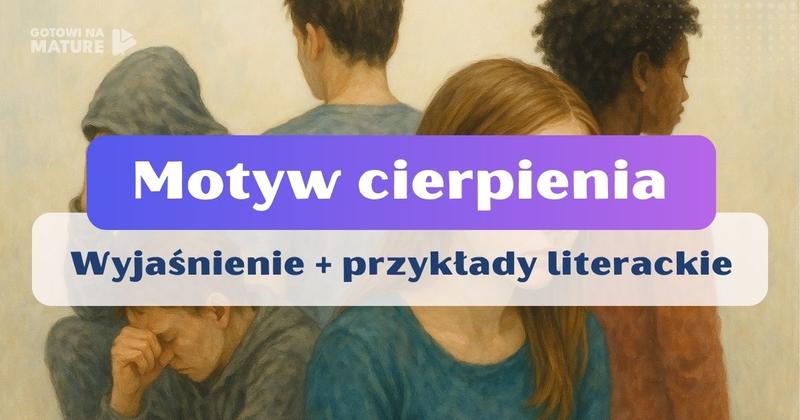 Analiza motywu cierpienia