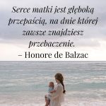 Niezapomniane cytaty o miłości matki, które wzruszają do łez