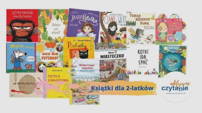 Odkryj świat literacki: jaka książka dla dwulatka będzie idealna?